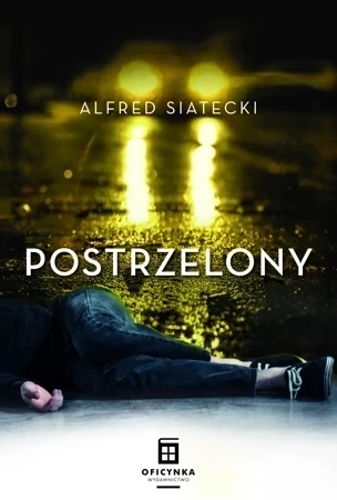 Postrzelony wyd. 3
