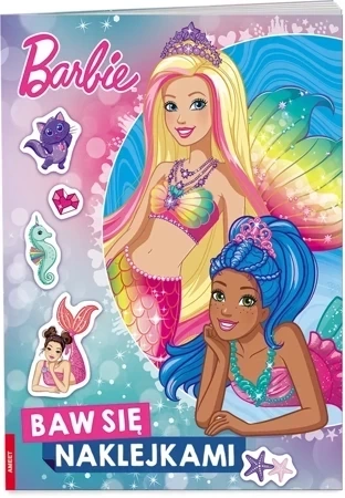 Barbie Dreamtopia. Baw się naklejkami