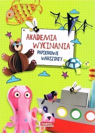 Akademia Wycinania - Papierowe Warsztaty (dodruk 2016)