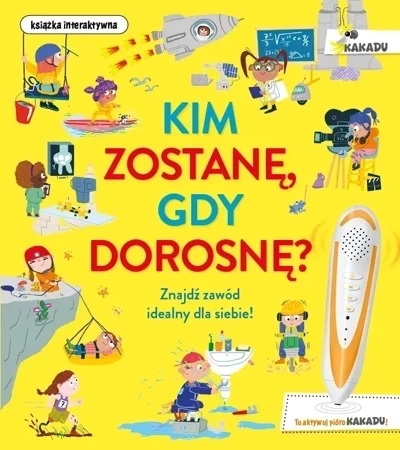 Kim zostanę, gdy dorosnę. Kakadu