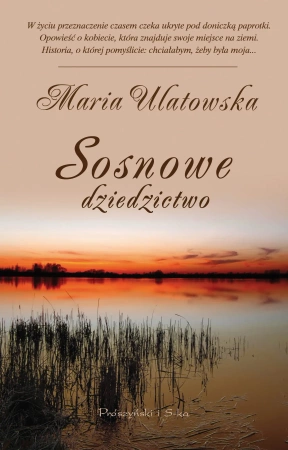 Sosnowe dziedzictwo (dodruk 2019)