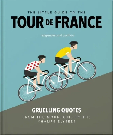 The Little Guide to The Tour de France wer. angielska