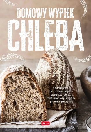Domowy wypiek chleba (okładka twarda)