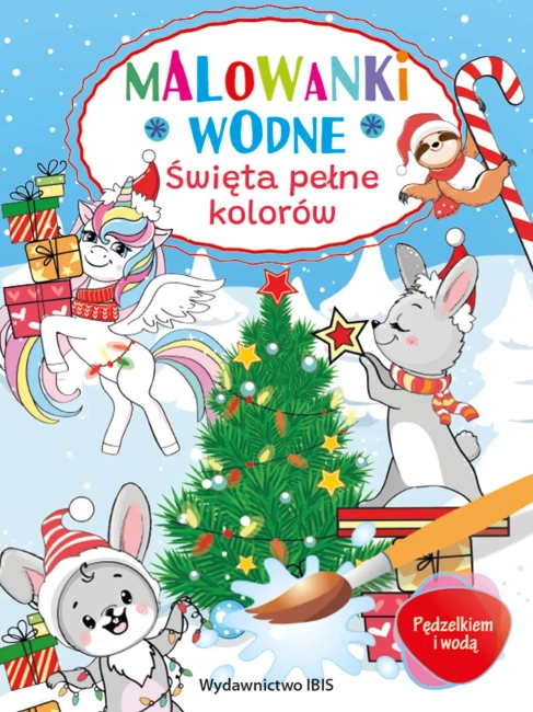 Pędzelkiem i wodą. Malowanki wodne. Święta pełne kolorów