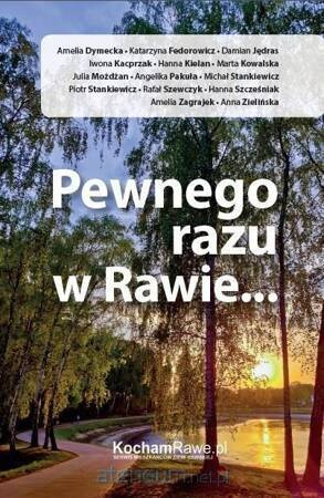 Pewnego razu w rawie