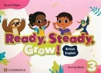 Ready, Steady, Grow! Level 3 Activity Book British English