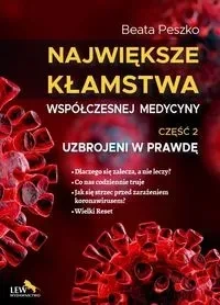 Największe kłamstwa współczesnej medycyny T.2