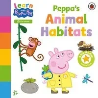 Learn with Peppa: Peppa's Animal Habitats