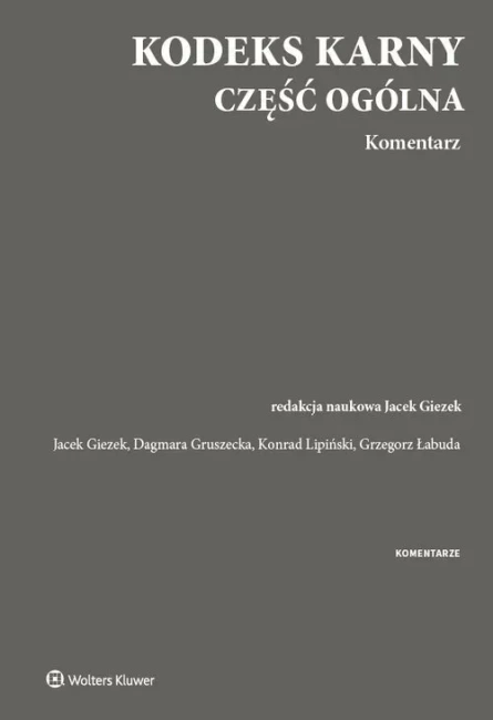 Kodeks karny. Część ogólna. Komentarz