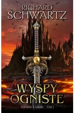 Tajemnica Askiru Tom 5. Wyspy Ogniste