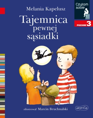 Czytam sobie - Tajemnica pewnej sąsiadki. Poziom 3