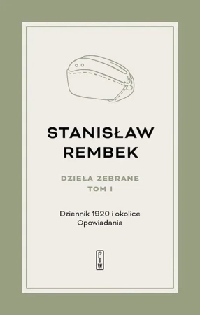 Dziennik 1920 i okolice. Opowiadania. Tom 1