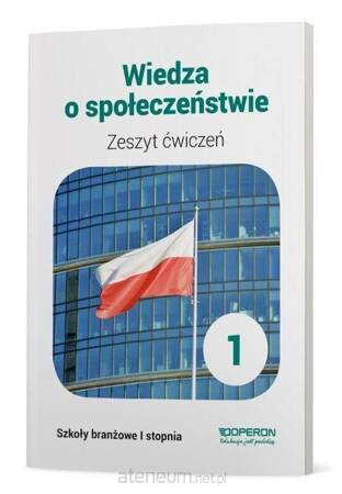 Wiedza o społeczeństwie zeszyt ćwiczeń szkoła branżowa 1 stopnia