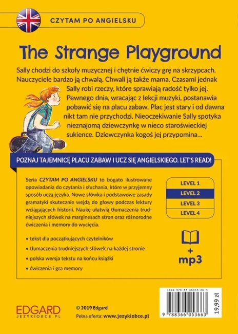 Czytam po angielsku. The Strange Playground/Tajemniczy plac zabaw level 2