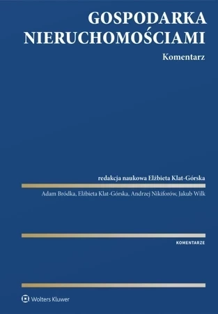 Gospodarka nieruchomościami. Komentarz