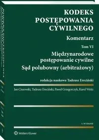 Kodeks postępowania cywilnego Komentarz Tom 6