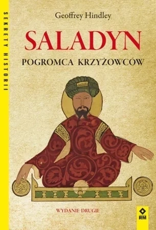 Saladyn pogromca chrześcijaństwa wyd. 2