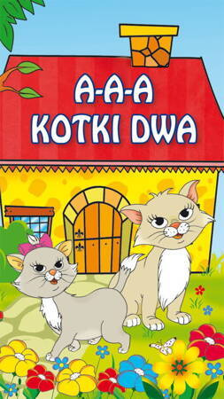 A - A - A, Kotki Dwa