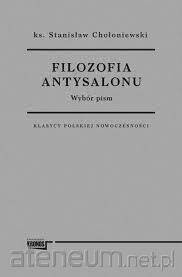 Filozofia antysalonu. Wybór pism