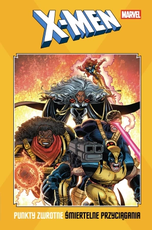 Punkty zwrotne. Śmiertelne przyciągania. X-Men. Marvel Classic