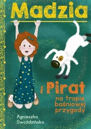 Madzia i pirat na tropie baśniowej przygody