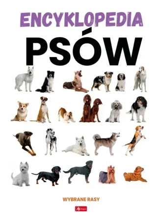 Dobrze wiedzieć. Encyklopedia psów