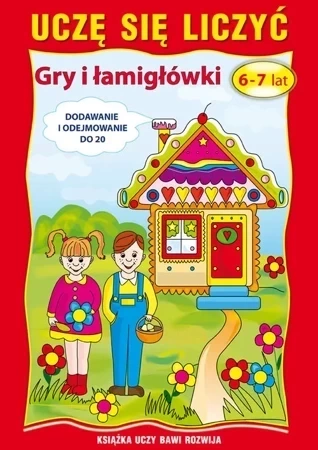 Uczę się liczyć Gry i łamigłówki 6-7 lat