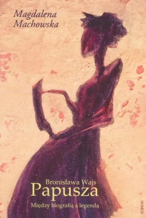 Bronisława Wajs. Papusza. Między biografią a legendą