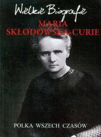 Maria Skłodowska - Curie