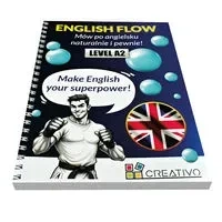 ENGLISH FLOW - Mów po angielsku naturalnie i pewnie! LEVEL A2