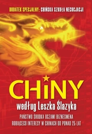 Chiny według Leszka Ślazyka (wyd. 2022)