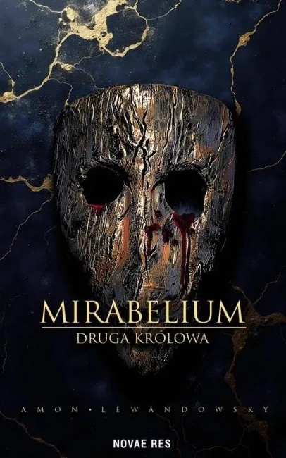 Druga królowa. Mirabelium