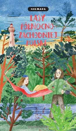 Niemapa. Lasy Północno - Zachodniej Polski