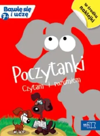 Bawię się i uczę. Siedmiolatek Poczytanki czytam