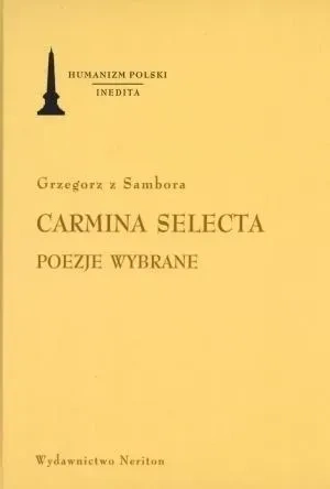 Carmina Selecta. Poezje wybrane