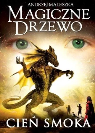 Cień smoka. Magiczne Drzewo. Tom 6 wyd. 2