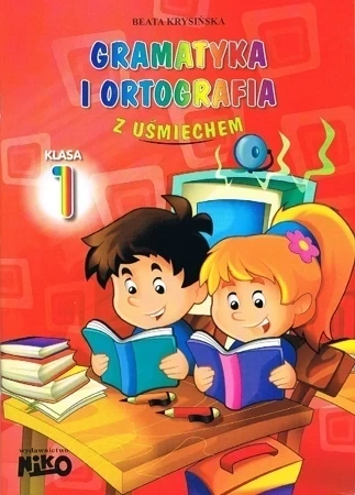 Gramatyka I Ortografia Z Uśmiechem Kl 1