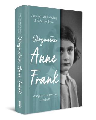 Ukrywałam Anne Frank. Wszystkie tajemnice Elisabeth