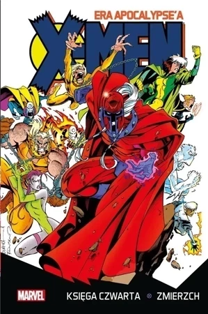 X-Men Era Apocalypse'a księga czwarta: Zmierzch