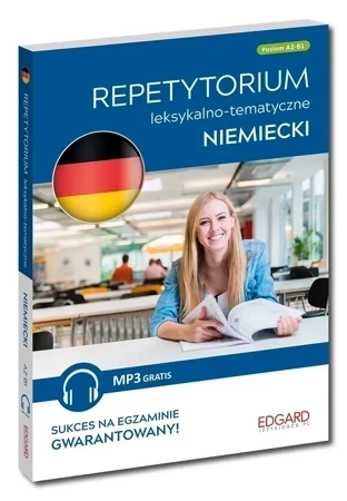Niemiecki. Repetytorium leksykalno-tematyczne A2-B1 wyd. 3