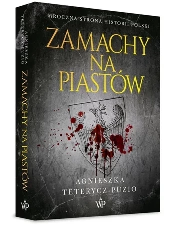 Zamachy na piastów