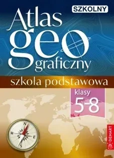 Szkolny atlas geograficzny Klasy 5–8