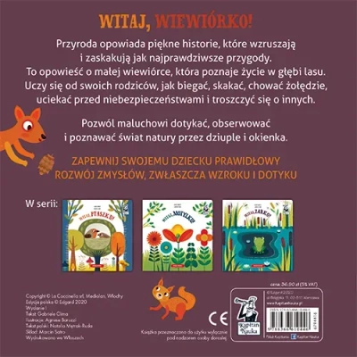 Witaj, wiewiórko! Dotknij Natury. Kapitan Nauka