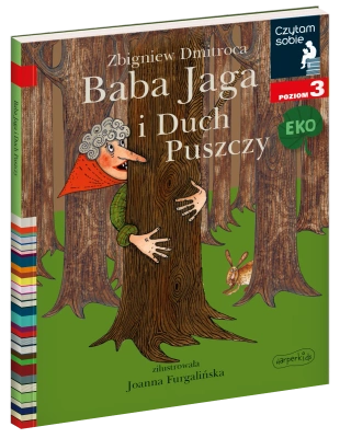 Baba Jaga i Duch Puszczy. Czytam sobie Eko. Poziom 3