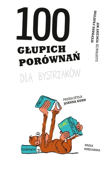 100 głupich porównań dla bystrzaków