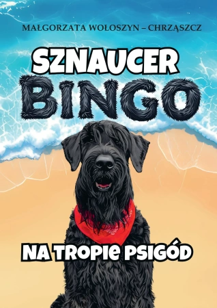 Sznaucer Bingo na tropie psigód