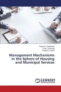 Management Mechanisms in the Sphere of Housing and Municipal Services