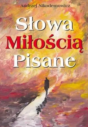 Słowa miłością pisane