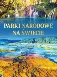 Parki narodowe na świecie