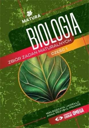 Biologia zbiór zadań maturalnych część 1
